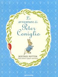 Le avventure di Peter Coniglio. Ediz. a colori