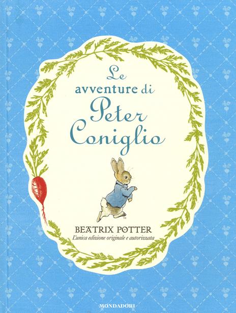 Le avventure di Peter Coniglio. Ediz. a colori - Beatrix Potter - 2