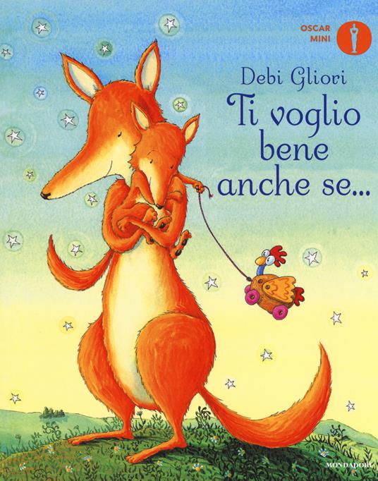 Ti voglio bene anche se.... Ediz. a colori - Debi Gliori - copertina