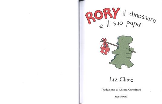 Rory il dinosauro e il suo papà. Ediz. a colori - Liz Climo - 3