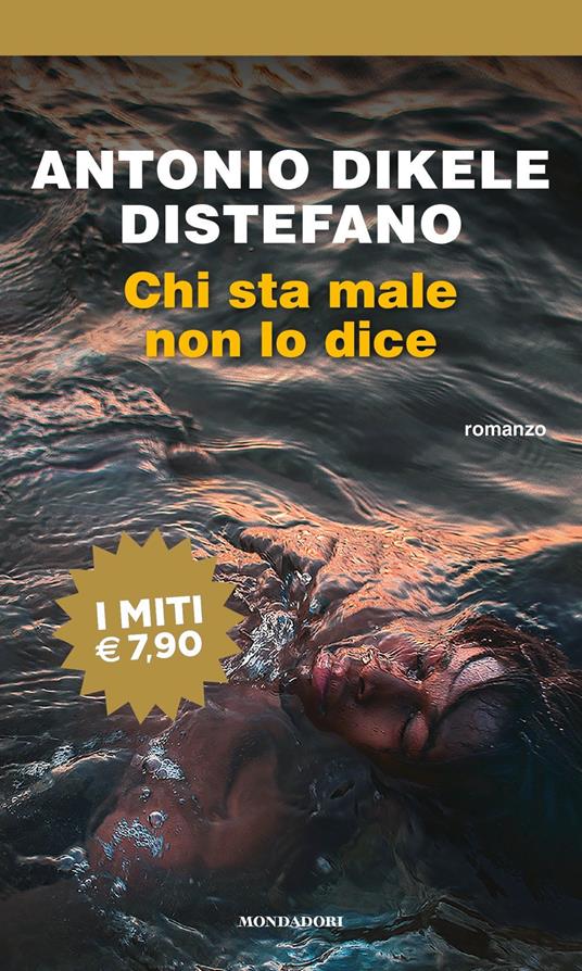 Chi sta male non lo dice - Antonio Dikele Distefano - copertina