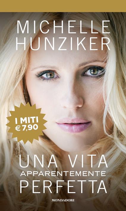 Una vita apparentemente perfetta - Michelle Hunziker - copertina