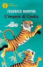 L' Impero di Cindia. Cina, India e dintorni: la superpotenza asiatica da tre miliardi e mezzo di persone
