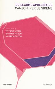 Canzoni per le sirene. Testo francese a fronte