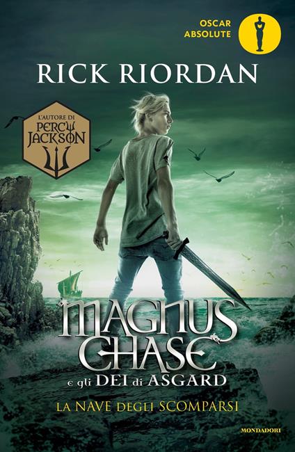 La nave degli scomparsi. Magnus Chase e gli dei di Asgard. Vol. 3 - Rick Riordan - copertina