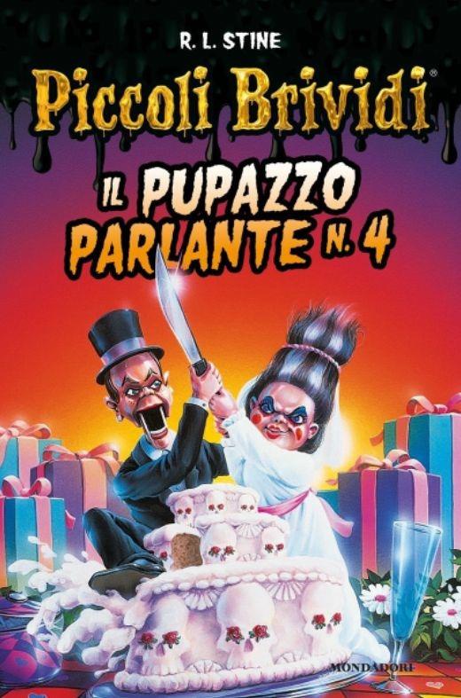 Piccoli brividi. Il pupazzo parlante N.4. Vol. 4 - Robert L. Stine - copertina
