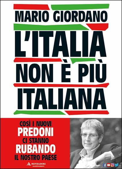 L' Italia non è più italiana. Così i nuovi predoni ci stanno rubando il nostro Paese - Mario Giordano - copertina
