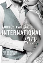 International guy. Vol. 4: Madrid, Rio De Janeiro, Los Angeles.