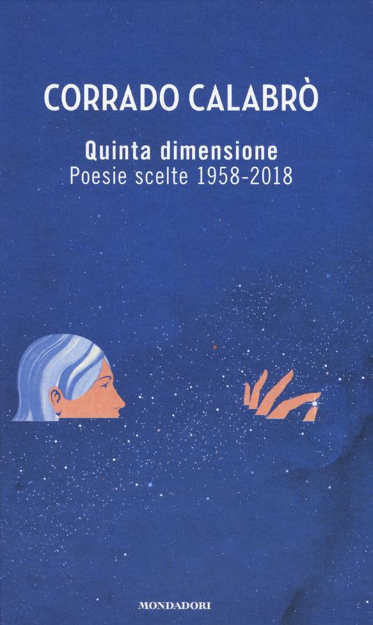 Quinta dimensione. Poesie scelte 1958-2018 - Corrado Calabrò - copertina