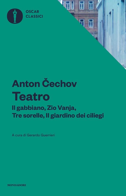 Teatro. Il gabbiano-Il giardino dei ciliegi-Zio Vania-Tre sorelle - Anton Cechov - copertina