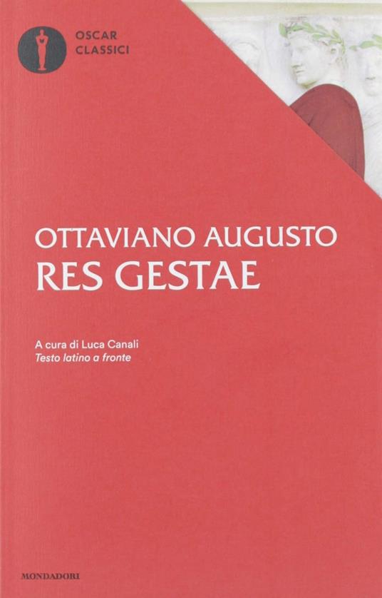 Res gestae. Testo latino a fronte - Augusto Cesare Ottaviano - copertina