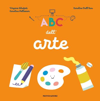 ABC dell'arte - Virginie Aladjidi,Caroline Pellissier - copertina