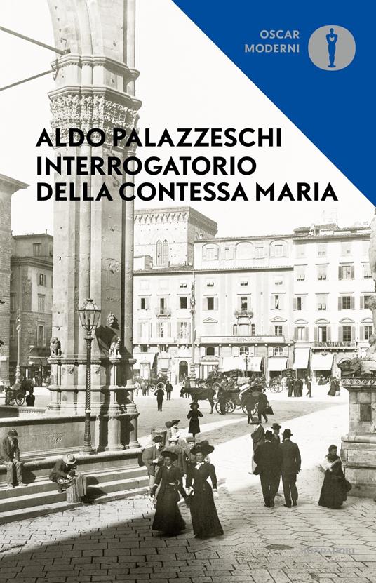 Interrogatorio della Contessa Maria - Aldo Palazzeschi - copertina