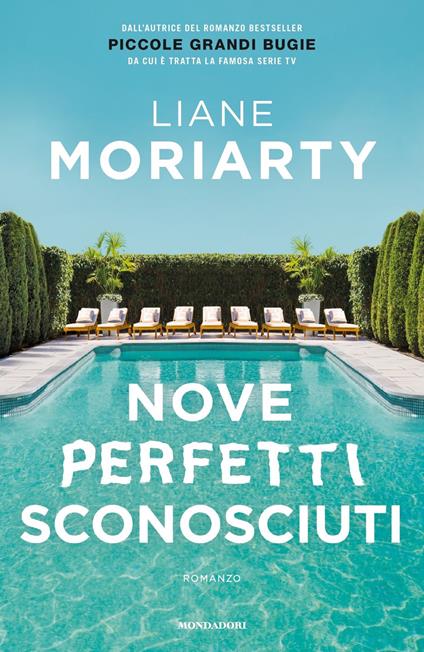 Nove perfetti sconosciuti - Liane Moriarty - copertina