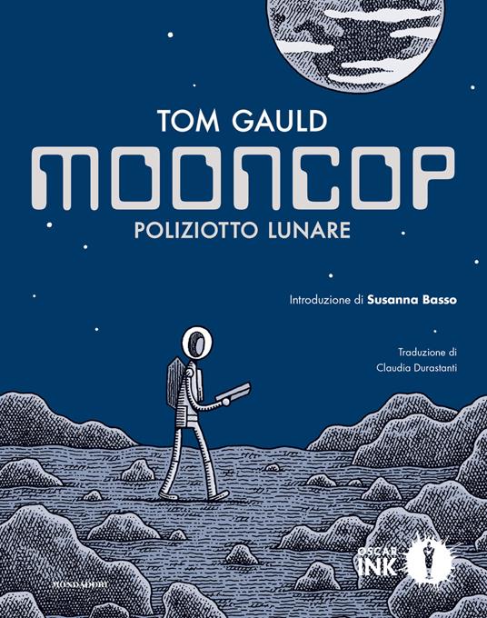 Mooncop. Poliziotto lunare - Tom Gauld - copertina