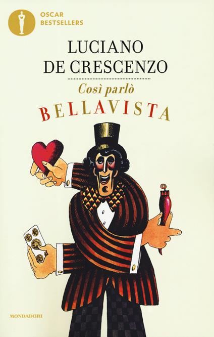 Così parlò Bellavista. Napoli, amore e libertà - Luciano De Crescenzo - copertina