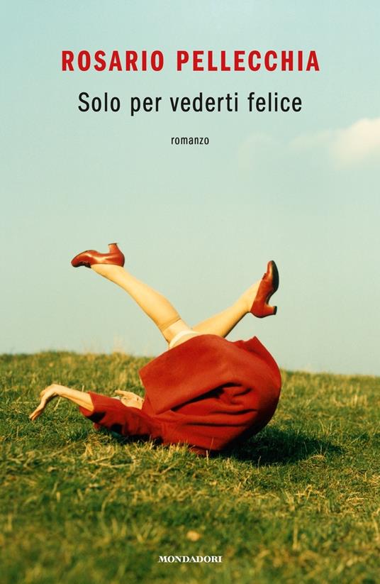 Solo per vederti felice - Rosario Pellecchia - copertina