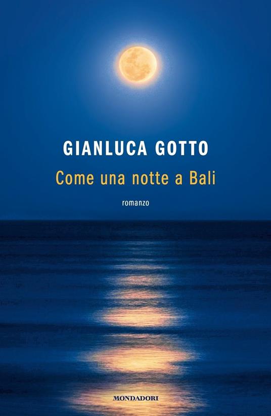 Come una notte a Bali - Gianluca Gotto - copertina