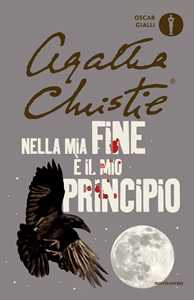 Libro Nella mia fine è il mio principio Agatha Christie