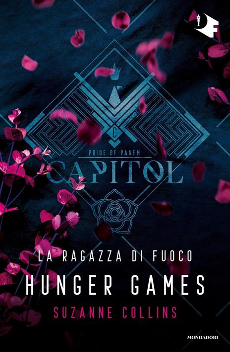 La ragazza di fuoco. Hunger games - Suzanne Collins - 2