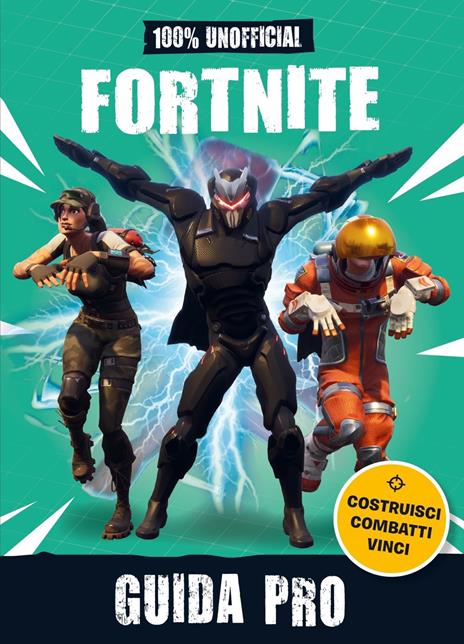 100% unofficial Fortnite. Guida pro - copertina