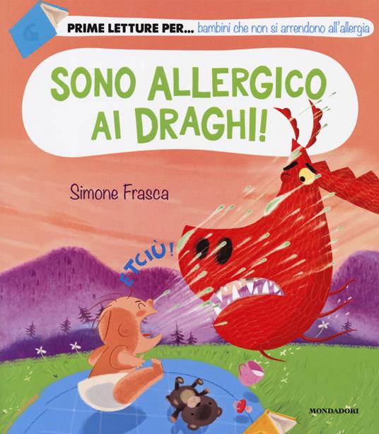 Sono allergico ai draghi! Ediz. a colori - Simone Frasca - copertina