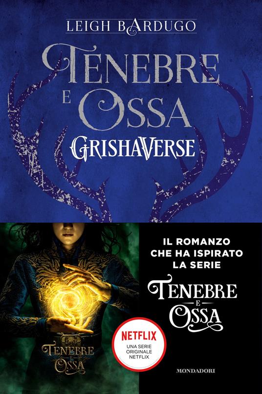 Tenebre e ossa. GrishaVerse - Leigh Bardugo - copertina