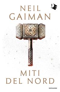 Miti del Nord - Neil Gaiman - Libro - Mondadori - Oscar fantastica | IBS