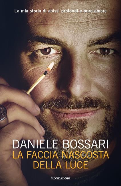 La faccia nascosta della luce - Daniele Bossari - copertina