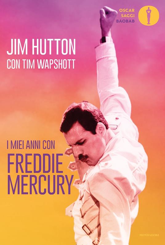 I miei anni con Freddie Mercury - Jim Hutton,Tim Wapshott - copertina