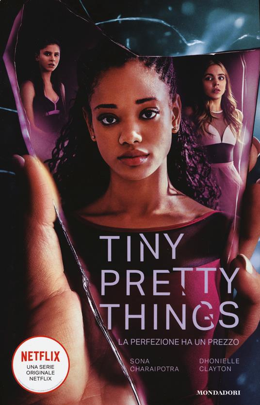 Tiny pretty things. La perfezione ha un prezzo - Charaipotra Sona,Dhonielle Clayton - copertina