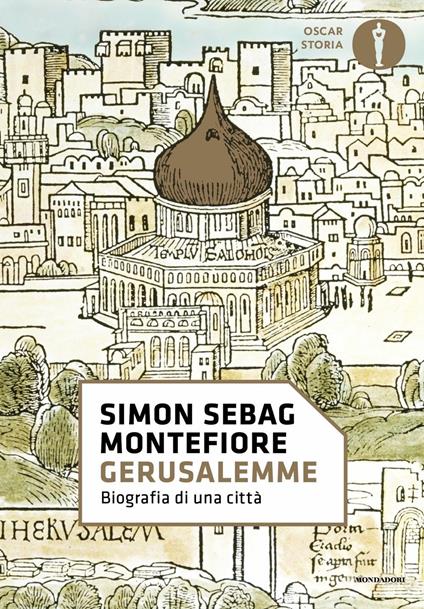 Gerusalemme. Biografia di una città - Simon Sebag Montefiore - copertina