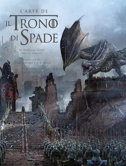 L' arte de Il Trono di Spade. Ediz. a colori - Deborah Riley,Jody Revenson - copertina