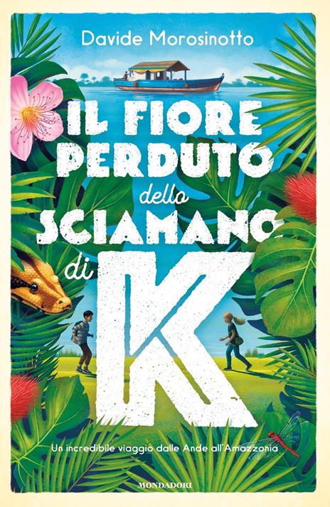 Il fiore perduto dello sciamano di K - Davide Morosinotto - copertina