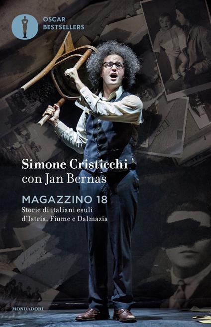 Magazzino 18. Storie di italiani esuli d'Istria, Fiume e Dalmazia - Simone Cristicchi,Jan Bernas - copertina