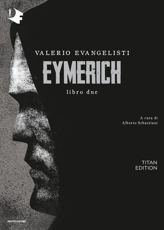 Eymerich. Titan edition. Vol. 2 - Valerio Evangelisti - copertina
