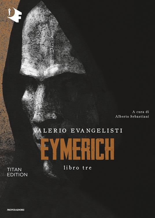 Eymerich. TItan edition. Vol. 3 - Valerio Evangelisti - copertina