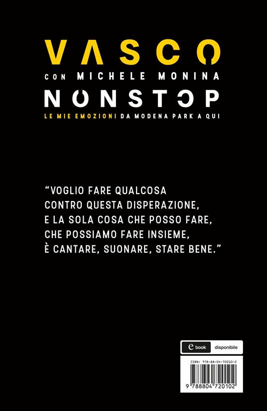 Non stop. Le mie emozioni da Modena Park a qui - Vasco Rossi,Michele Monina - 2