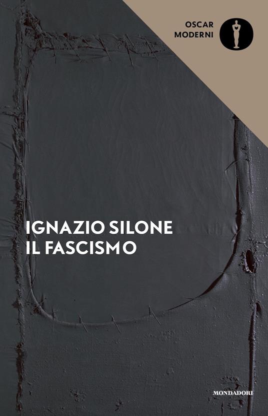 Il fascismo. Origini e sviluppo - Ignazio Silone - copertina