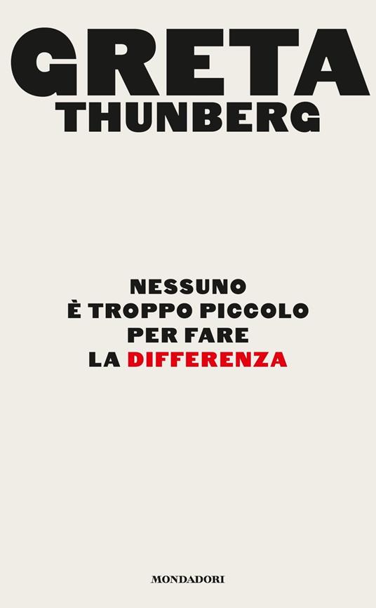 Nessuno è troppo piccolo per fare la differenza - Greta Thunberg - copertina