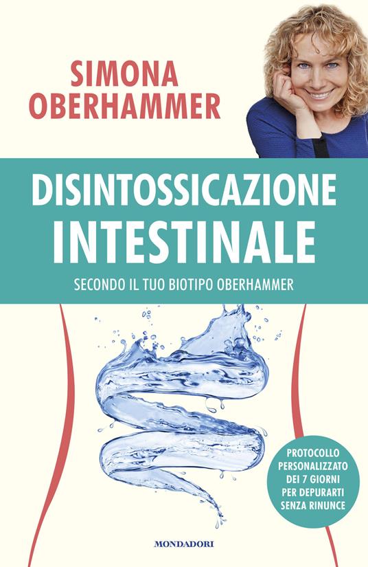 Disintossicazione intestinale secondo il tuo biotipo Oberhammer - Simona Oberhammer - copertina