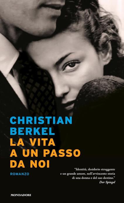 La vita a un passo da noi - Christian Berkel - copertina