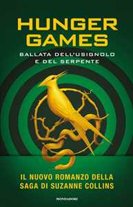 Libro Hunger games. Ballata dell'usignolo e del serpente Suzanne Collins