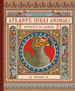 Atlante degli animali estinti e da salvare. Ediz. a colori