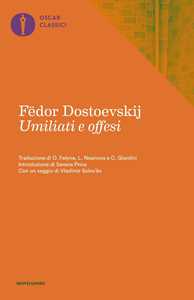 Libro Umiliati e offesi Fëdor Dostoevskij