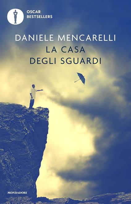 La casa degli sguardi - Daniele Mencarelli - copertina