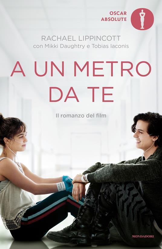 A un metro da te - Rachael Lippincott,Mikki Daughtry,Tobias Iaconis - copertina