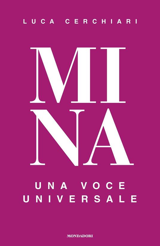 Mina. Una voce universale - Luca Cerchiari - copertina