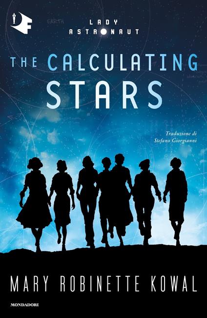 The calculating stars - Mary Robinette Kowal - copertina