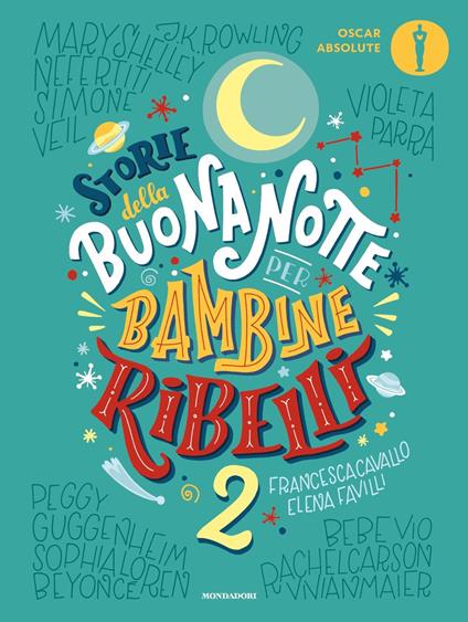 Storie della buonanotte per bambine ribelli 2 - Francesca Cavallo,Elena Favilli - copertina